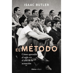 LIBRO. EL MÉTODO. Cómo aprendió el siglo XX el arte de la actuación