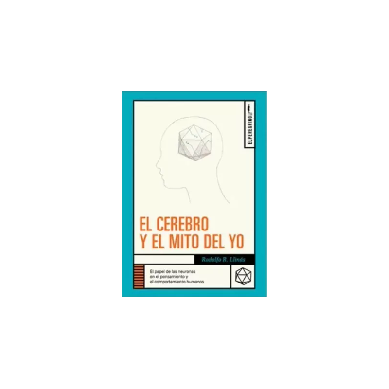 LIBRO. EL CEREBRO Y EL MITO DEL YO
