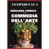 Libro. LA MÁSCARA CÓMICA EN LA COMMEDIA DELL' ARTE - Antonio Fava
