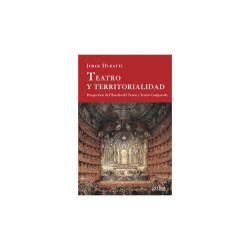 Libro. TEATRO Y TERRITORIALIDAD. Jorge Dubatti