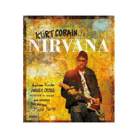 Libro. Kurt Cobain And Nirvana - Updated Edition