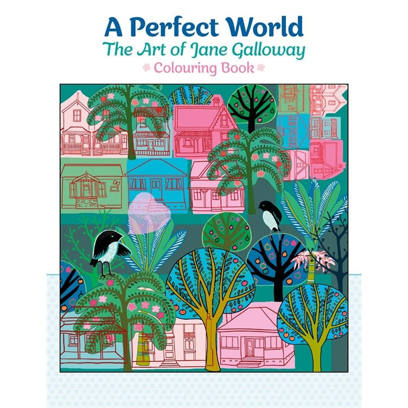 Libro de colorear. A Perfect World: The Art of Jane Galloway Coloring Book