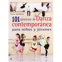 Libro. 101 EJERCICIOS DE DANZA CONTEMPORÁNEA PARA NIÑOS Y JÓVENES