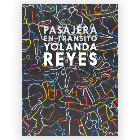 Libro. PASAJERA EN TRÁNSITO. Yolanda Reyes