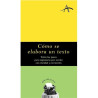 Libro. CÓMO SE ELABORA UN TEXTO - TODOS LOS PASOS PARA EXPRESARSE POR ESCRITO CON CLARIDAD Y CORRECCIÓN