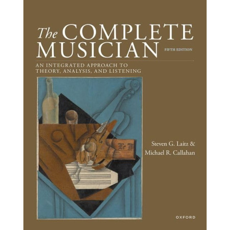 Libro. The Complete Musician: An Integrated Approach to Theory, Analysis, and Listening