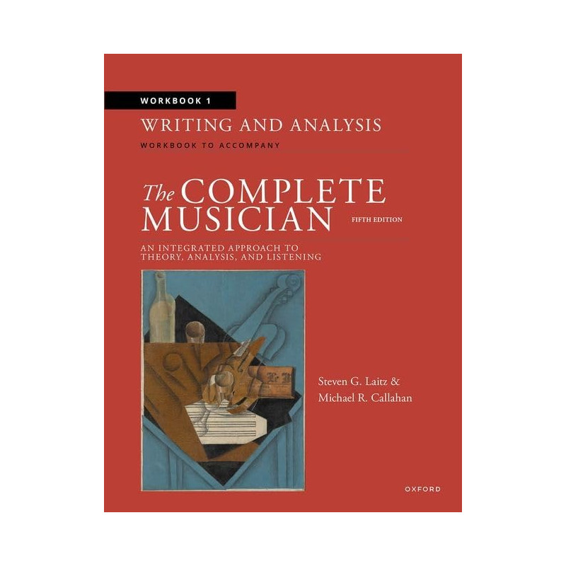 Libro. Workbook 1: Writing and Analysis: Workbook to Accompany The Complete Musician