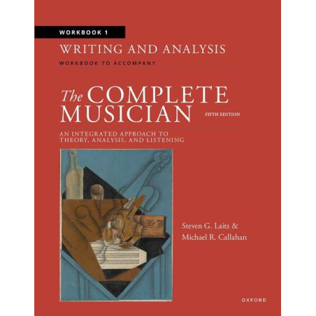 Libro. Workbook 1: Writing and Analysis: Workbook to Accompany The Complete Musician