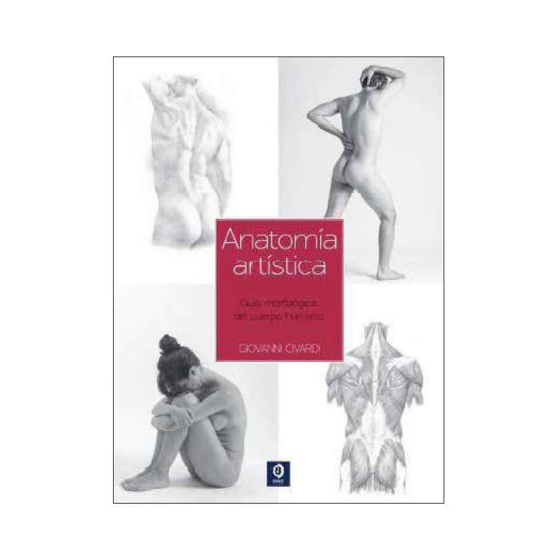 Libro. GUÍA ESENCIAL DEL DIBUJO ANATOMÍA ARTÍSTICA