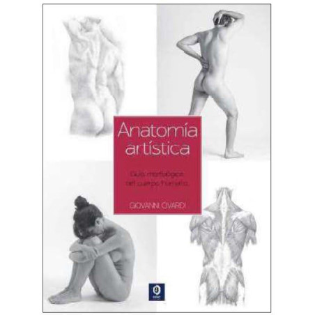 Libro. GUÍA ESENCIAL DEL DIBUJO ANATOMÍA ARTÍSTICA