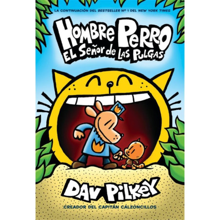 Libro. HOMBRE PERRO: EL SEÑOR DE LAS PULGAS