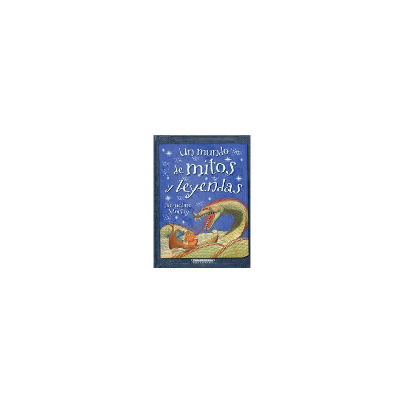 LIBRO. Un Mundo de Mitos y Leyendas