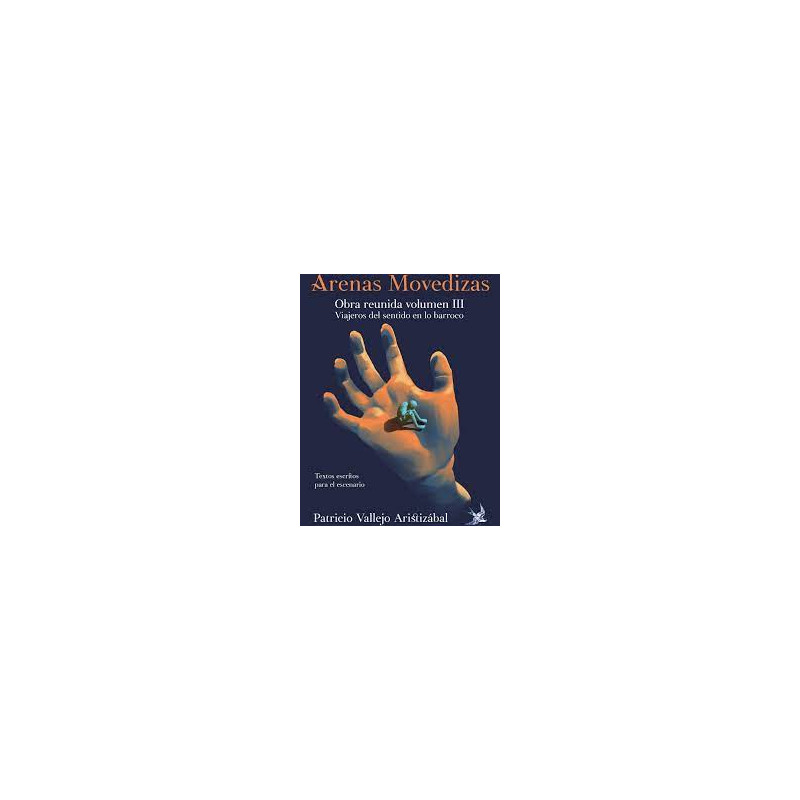 Libro Caminando sobre Arenas Movedizas Vol. III