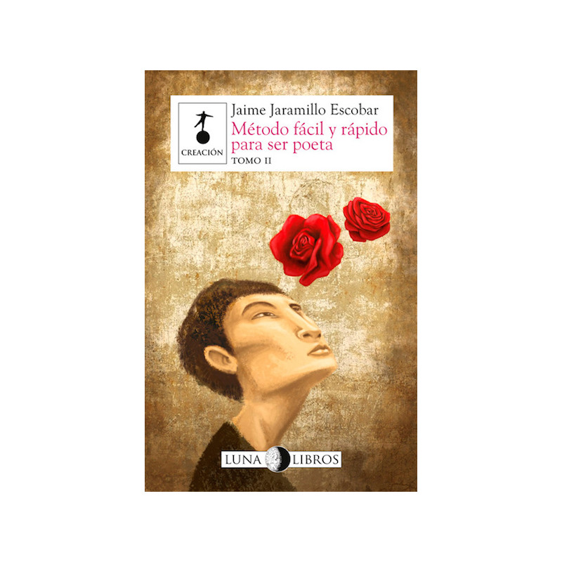 Libro. MÉTODO FÁCIL Y RÁPIDO PARA SER POETA. Tomo II