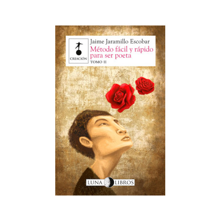 Libro. MÉTODO FÁCIL Y RÁPIDO PARA SER POETA. Tomo II