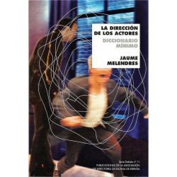 libro. LA DIRECCIÓN DE LOS ACTORES - DICCIONARIO MÍNIMO