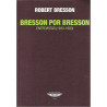 Libro. BRESSON POR BRESSON ENTREVISTAS (1943-1983)
