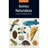 LIBRO. Somos Naturaleza La Gran Comunidad De La Vida
