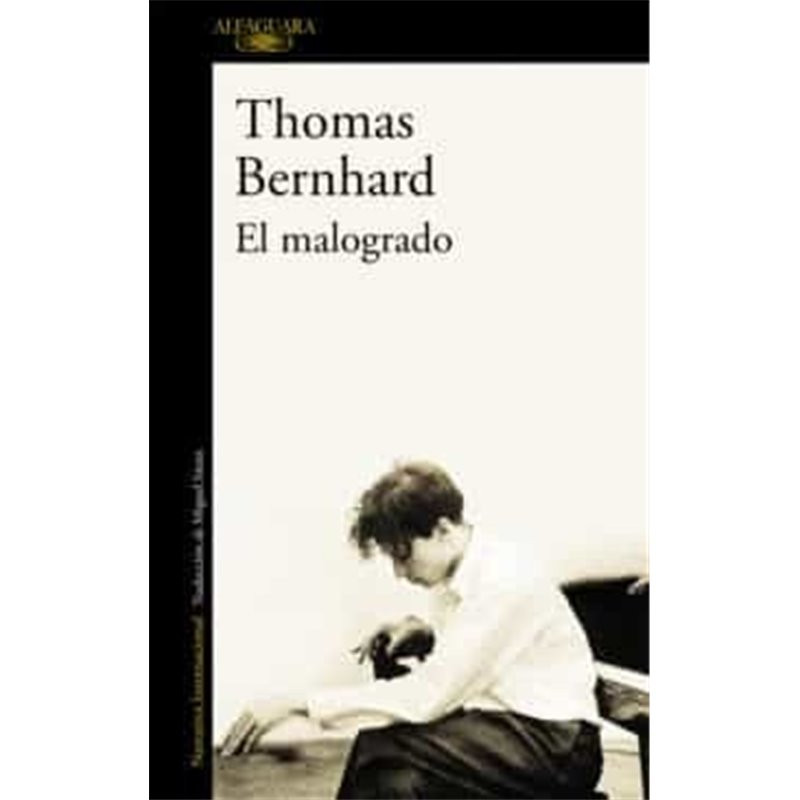 Libro. EL MALOGRADO. Thomas Bernhard
