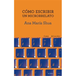Libro. CÓMO ESCRIBIR UN MICRORRELATO
