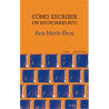 Libro. CÓMO ESCRIBIR UN MICRORRELATO