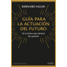 Libro. GUÍA PARA LA ACTUACIÓN DEL FUTURO