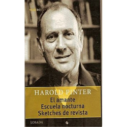 Libro. EL AMANTE - ESCUELA NOCTURNA - SKETCHES DE REVISTA. Harold Pinter