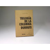 TRILOGÍA DE LA COLUMNA DURRUTI - Emilio García Wehbi