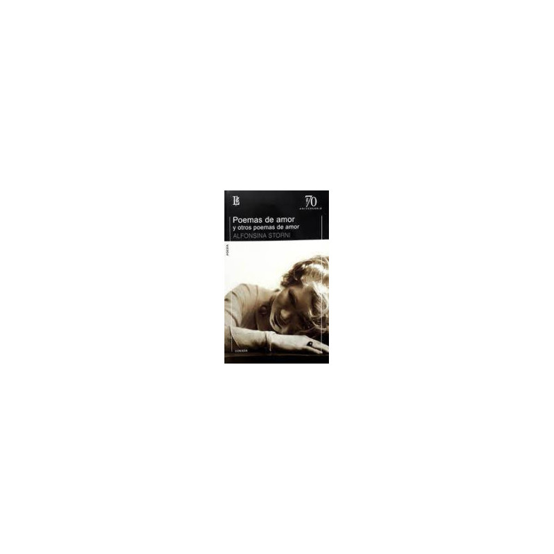 Libro. POEMAS DE AMOR y otros poemas de amor. Alfonsina Storni