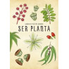 Libro. SER PLANTA. Herbario poético urbano