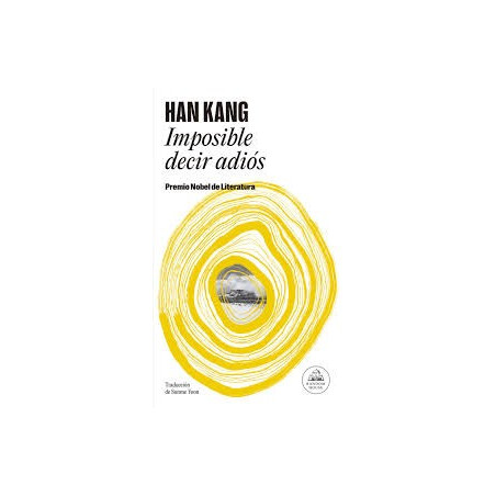 Libro. IMPOSIBLE DECIR ADIÓS. Han Kang