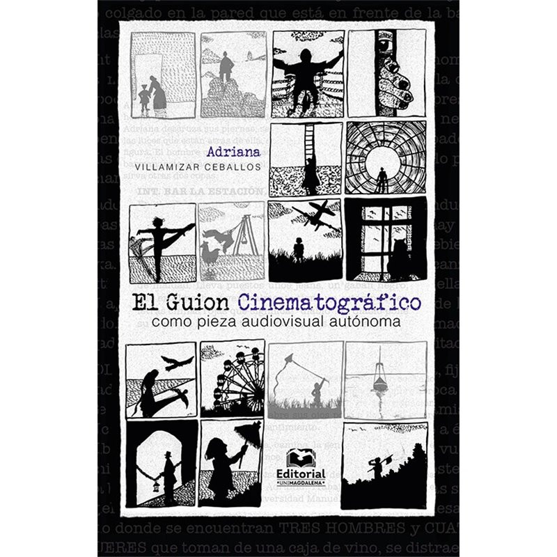 Libro. EL GUION CINEMATOGRÁFICO - Como pieza audiovisual autónoma