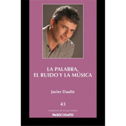 Cuadernillo Ensayo Teatral 43. LA PALABRA, EL RUIDO Y LA MÚSICA