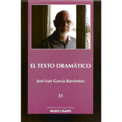 Cuadernillo Ensayo Teatral 31. EL TEXTO DRAMÁTICO
