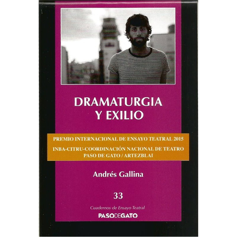 Cuadernillo Ensayo Teatral 33. DRAMATURGIA Y EXILIO