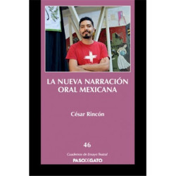 Cuadernillo Ensayo Teatral 46. LA NUEVA NARRACIÓN ORAL MEXICANA