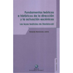 Libro. Fundamentos Teóricos e Históricos de la Dirección y la Actuación Escénicas