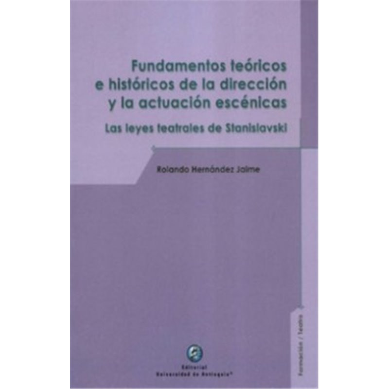 Libro. Fundamentos Teóricos e Históricos de la Dirección y la Actuación Escénicas