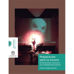 Libro. PREPARACIÓN PARA LA ESCENA. Entrenamiento actoral en una sociedad pluricultural