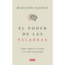 Libro. EL PODER DE LAS PALABRAS. Mariano Sigman