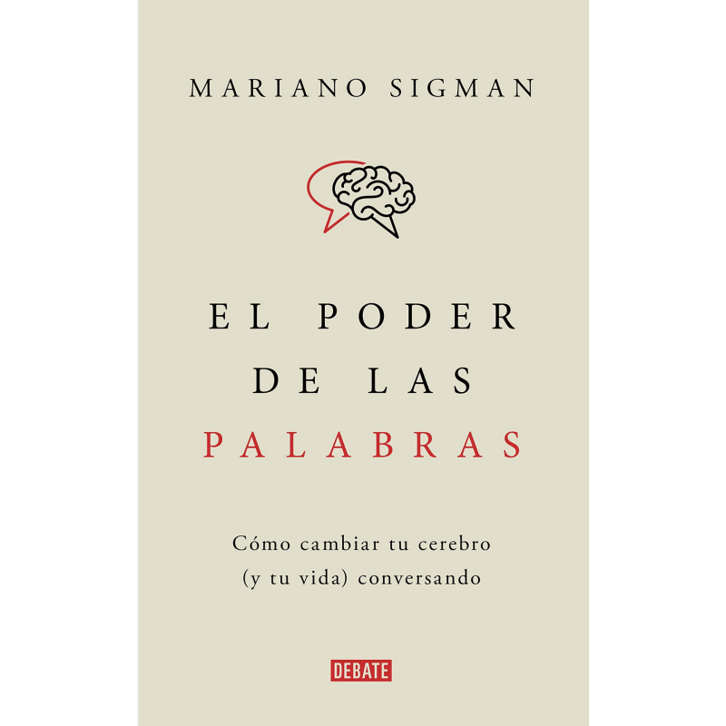 Libro. EL PODER DE LAS PALABRAS. Mariano Sigman