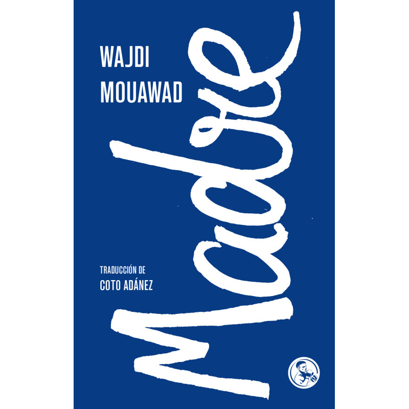 Libro. MADRE. Wajdi Mouawad