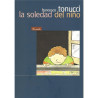 Libro. LA SOLEDAD DEL NIÑO - FRANCESCO TONUCCI