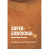 Libro. Superemocional. Una defensa del amor