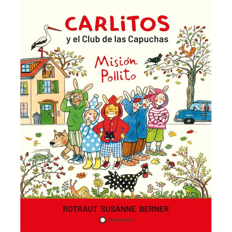Libro. CARLITOS Y EL CLUB DE LAS CAPUCHAS. Misión Pollito