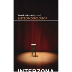 Libro. MICROMONÓLOGOS - MAURICIO KARTUN (comp.)