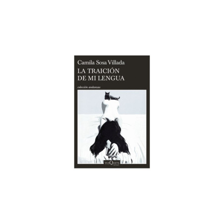 Libro. La traición de mi lengua. Camila Sosa Villada