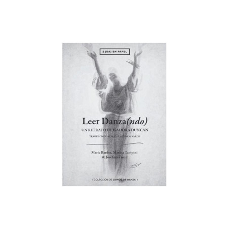 Libro. LEER DANZA(ndo). Un retrato de Isadora Duncan