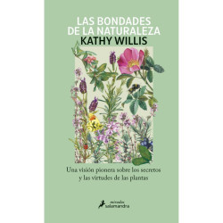 Libro. LAS BONDADES DE LA NATURALEZA. Kathy Willis