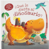 LIBRO. ¿QUÉ LE GUSTA AL DINOSAURIO?